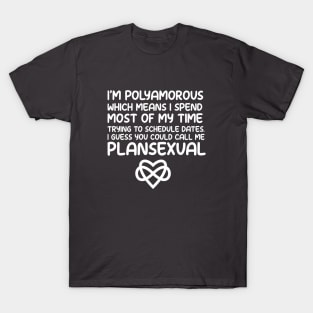 Polyamorous Plansexual T-Shirt